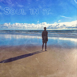 Soul in It