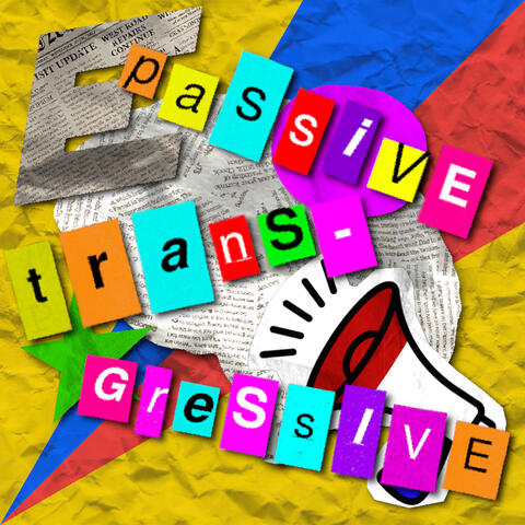 Passive-Transgressive