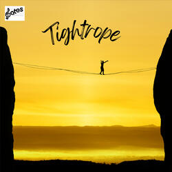 Tightrope