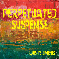 Perpetuated Suspense