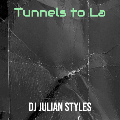 Tunnels to La
