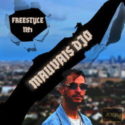 FRESSTYLE 1 Mauvais Djo