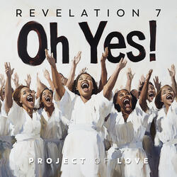 Revelation 7 - Oh Yes!