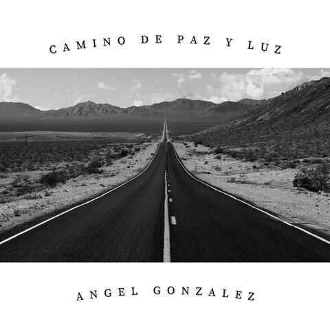 Camino De Paz Y Luz