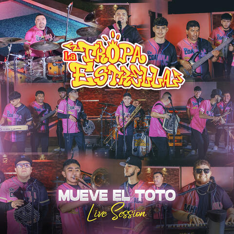 Mueve El Toto (Live Session)