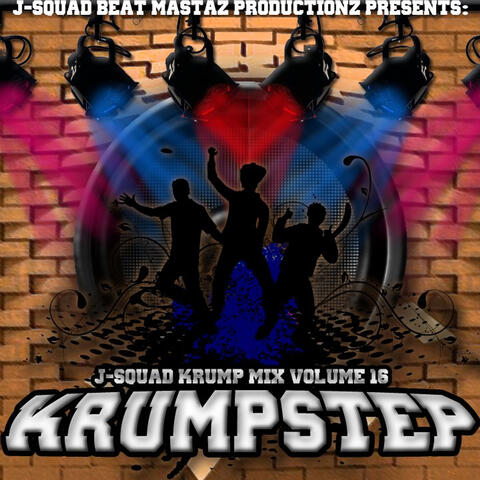 J-Squad Krump Mix Vol. 16 "KrumpStep"