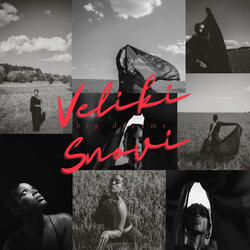 Veliki Snovi (Big Dreams)