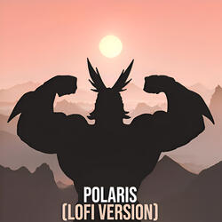 Polaris (Lofi Version)