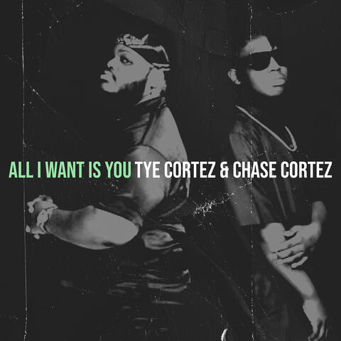 All I Want Is You