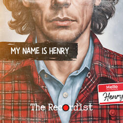 My Name Is Henry