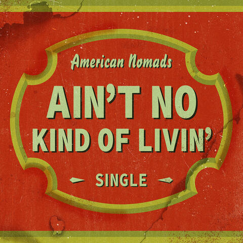 Ain't No Kind of Livin'