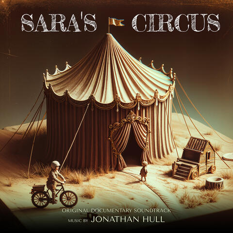 Sara's Circus (Original Documentary Soundtrack)