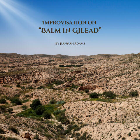 Improvisation on "Balm in Gilead"