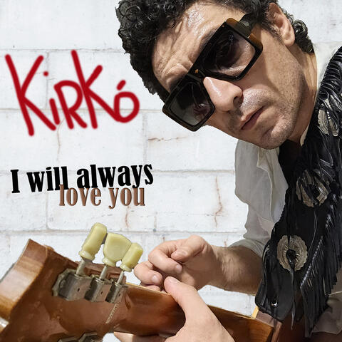 I Will Always Love You