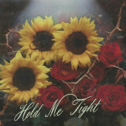 Hold Me Tight
