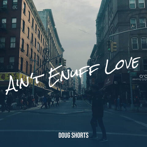 Ain't Enuff Love