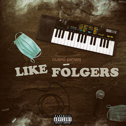 Like Folgers