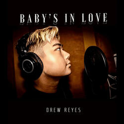 Baby’s in Love