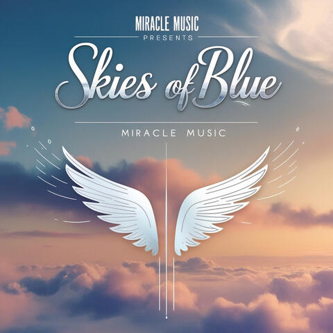 Skies of Blue