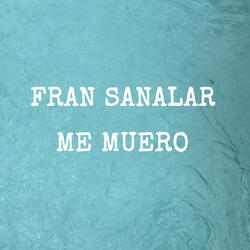 Me Muero