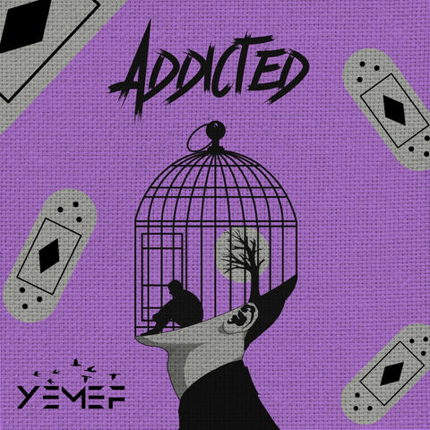 Addicted