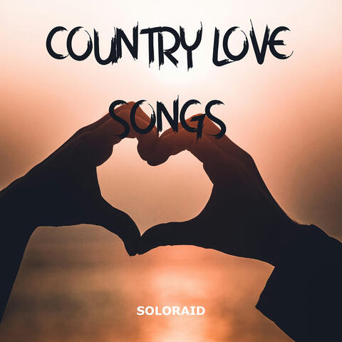 Country Love Songs