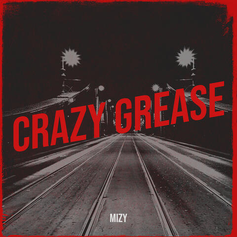 Crazy Grease