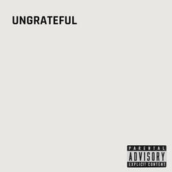Ungrateful