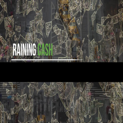 Raining Cash