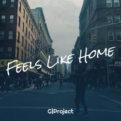 Feels Like Home