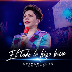 Él Todo Lo Hizo Bien (En Vivo)