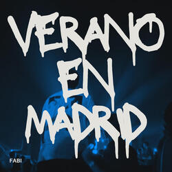 Verano En Madrid