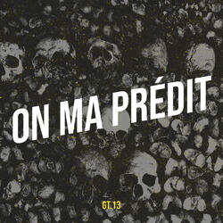 On ma prédit