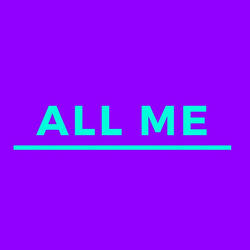 All Me