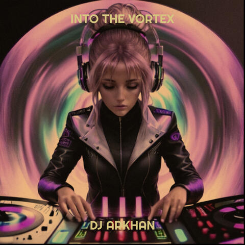 Into the Vortex