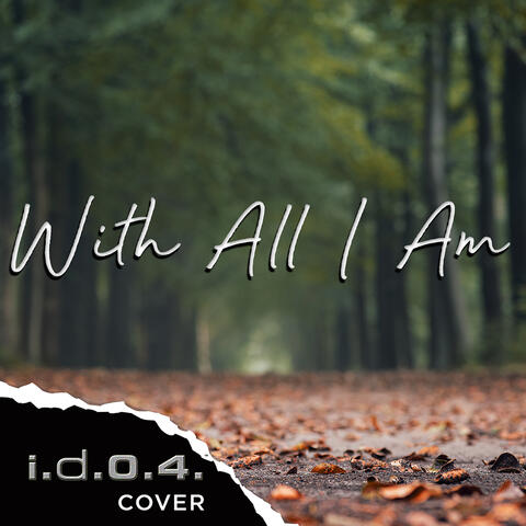 With All I Am (Cover)