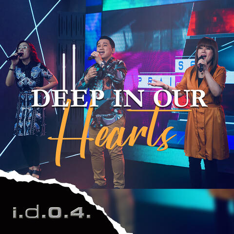 Deep in Our Hearts