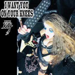 I Want You on Your Knees