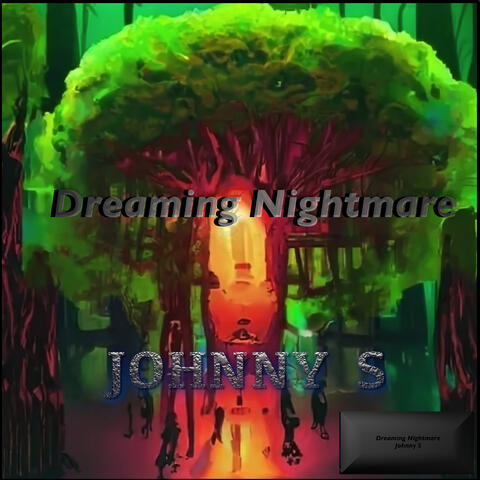 Dreaming Nightmare