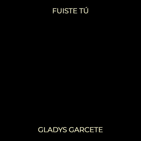 Fuiste Tú