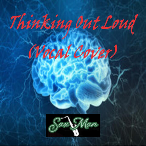 Thinking out Loud (Vocal Cover)