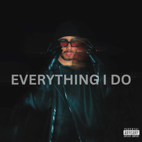 Everything I Do