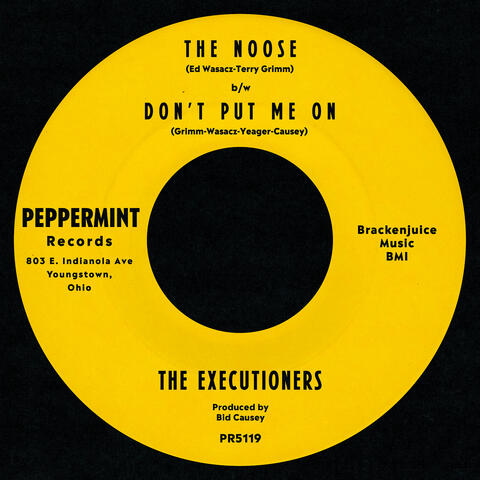 The Noose B/W Don't Put Me On