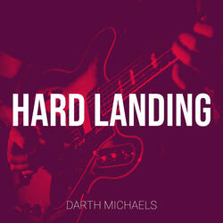 Hard Landing