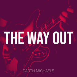 The Way Out