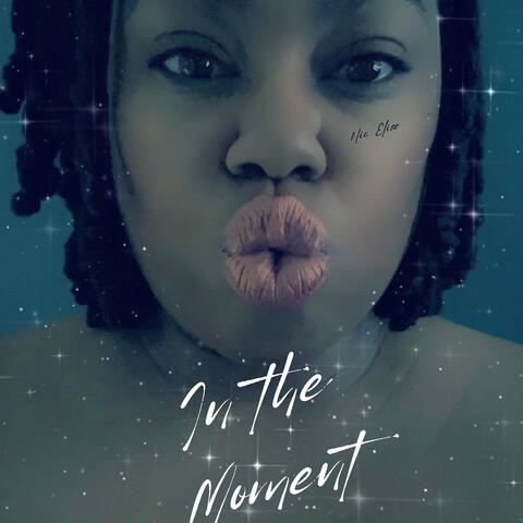 In the Moment