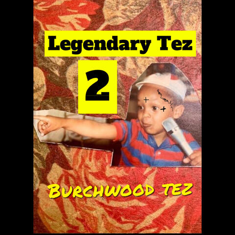 Legendary Tez 2