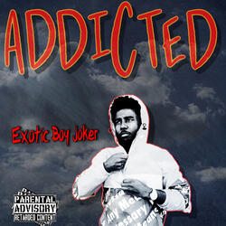 Addicted