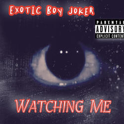 Watching Me