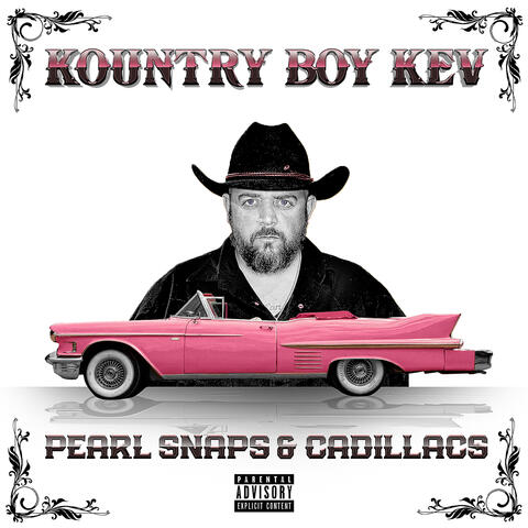 Pearl Snaps & Cadillacs